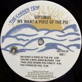 Septimus – We Want A Piece Of The Pie – Cultures Of Soul LP