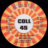 Stratavarious Featuring Lady – I Got Your Love Part 1 b/w Part 2 – Roulette 7″