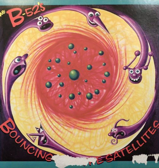 The B-52's - Bouncing Off The Satellites - Warner Bros. LP