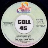 The Eleventh Hour – Hollywood Hot b/w Hollywood Hotter (Instrumental) – 20th Century 7″