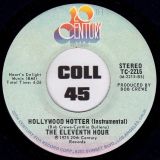 The Eleventh Hour – Hollywood Hot b/w Hollywood Hotter (Instrumental) – 20th Century 7″