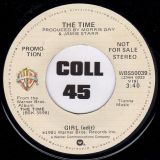 The Time – Girl (Edit) Mono b/w Girl (Edit) Stereo – Warner Bros DJ 7″