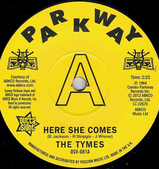 The Tymes - Here She Comes b/w Anymore - Outta Sight DJ UK 7"