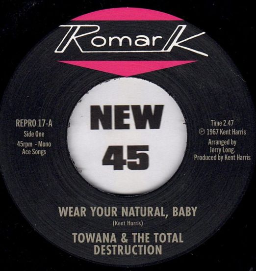 Ty Karim - Wear Your Natural, Baby b/w If I Can't Stop You (I Can Slow You Down) - Kent Repro UK 7"
