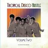 V.A. Tropical Disco Hustle (Volume Two) – Cultures Of Soul CD