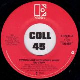Twennynine With Lenny White – Slip Away b/w Kid Stuff – Elektra 7″