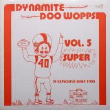 VA – Dynamite Doo Wopps Vol. 5 – Dynamite Doo Wopps LP