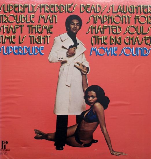 The Superdudes - Superdude Movie Sounds - Pickwick LP