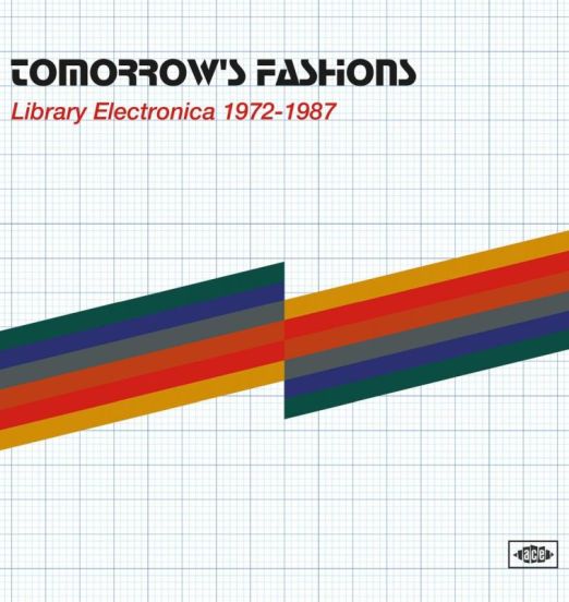 VA - Tomorrow's Fashions Library Electronica 1972-1987 - Ace UK 2LP