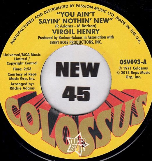 Virgil Henry - You Ain't Sayin' Nothin' New b/w Italian Asphalt & Pavement Co - Check Yourself - Outta Sight UK 7"