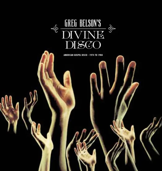 V.A. - Greg Belson’s Divine Disco (American Gospel Disco 1974-84) - Cultures Of Soul CD