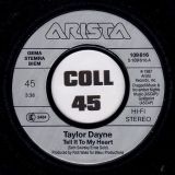 Taylor Dayne – Tell It To My Heart b/w Instrumental – Arista 7″