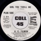 A. C. Tilmon – Girl You Thrill Me b/w I Love To Dream – Eastbound DJ 7″