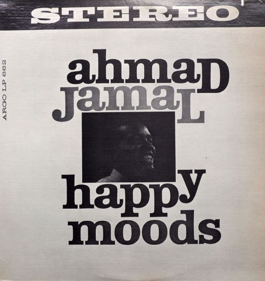 Ahmad Jamal - Happy Moods - Off The Record - Cadet LP