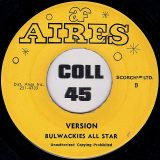 Ken Boothe & M. Laula b/w Bullwackies All Stars – Stop This World b/w Version – Aires 7″
