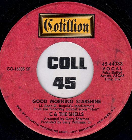 C & The Shells - Good Morning Starshine b/w On Your Way Home - Cotillion 7"