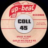 Carlos Malcolm & His Afro-Jamaican Rhythms – Wings Of A Dove b/w Space Flight – Up-Beat 7″