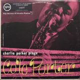 Charlie Parker – Charlie Parker Plays Cole Porter – Verve LP