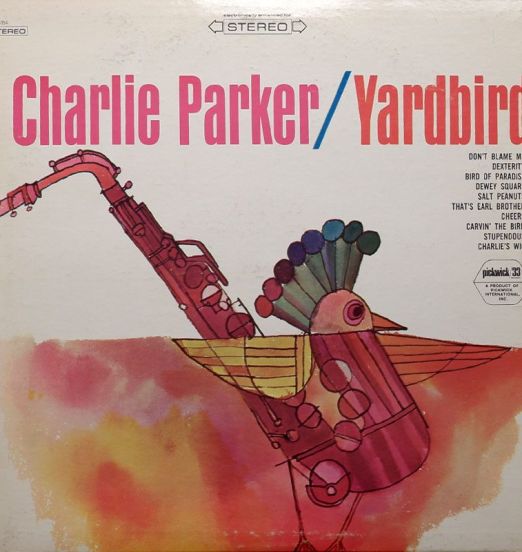 Charlie Parker - Yardbird - Pickwick LP