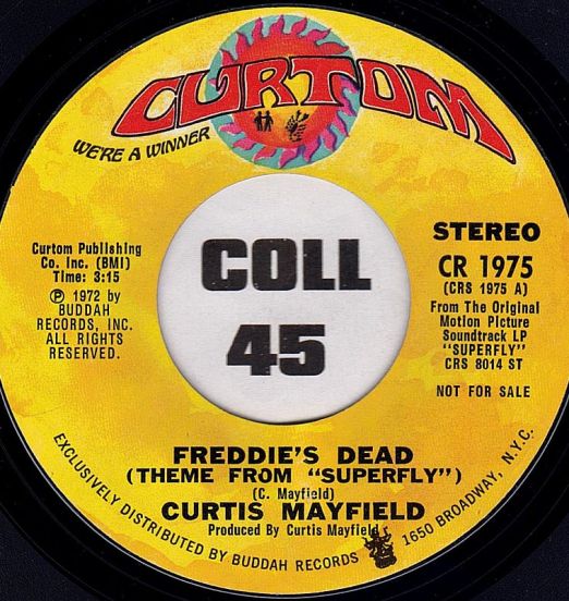 Curtis Mayfield - Freddie's Dead Stereo b/w Mono - Curtom DJ 7"