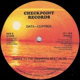 Data-Control – Dance To The Drummers Beat Short b/w Long Version – Checkpoint 12″