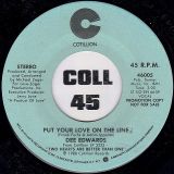 Dee Edwards – Put Your Love On The Line STEREO b/w MONO Version – Cotillion DJ 7″