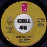 Don Covay – Travelin’ In Heavy Traffic b/w  Once You Had It – PIR 7″
