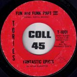 Fantastic Epic’s – Fun and Funk Part II b/w Part III – Tories 7″