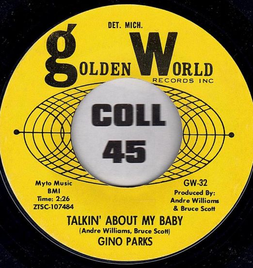 Gino Parks - Talkin' About My Baby b/w My Sophisticated Lady - Golden World 7"