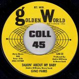 Gino Parks – Talkin’ About My Baby b/w My Sophisticated Lady – Golden World 7″