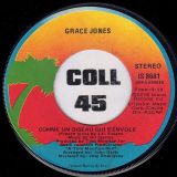 Grace Jones – Do Or Die b/w Comme Un Oiseau Qui S’Envole – Island 7″