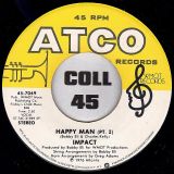 Impact – Happy Man Pt. I b/w Pt. II – Atco 7″