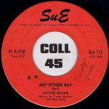 Jackie Shane – Sticks And Stones b/w Any Other Way – Sue CN 7″