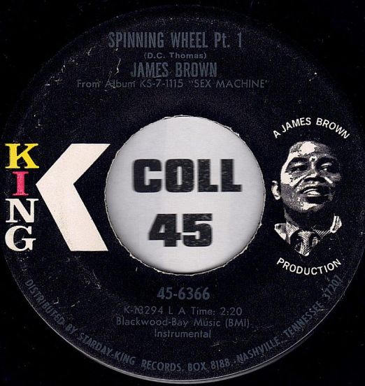 James Brown - Spinning Wheel Pt.1 b/w Pt.2 - King 7"