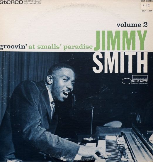 Jimmy Smith - Groovin' At Smalls' Paradise (Volume 2) - Blue Note LP