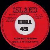 The 3rd & 4th Generation – Rudie’s Medley b/w Rude Boy Version – Island JA 7″