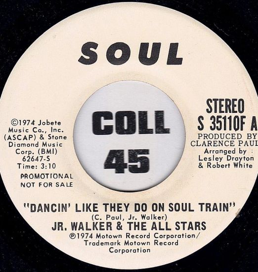 Jr. Walker & The All Stars - Dancin' Like They Do On Soul Train STEREO b/w MONO Version - Soul DJ 7"