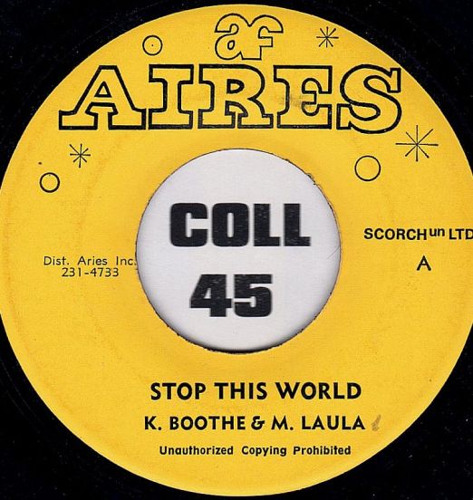 Ken Boothe & M. Laula b/w Bullwackies All Stars - Stop This World b/w Version - Aires 7"