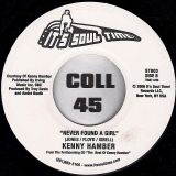 Kenny Hamber – Never Found A Girl b/w Anything You Want – It’s Soul Time 7″