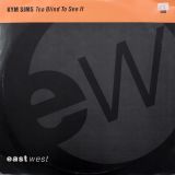 Kym Sims – Too Blind To See It – ATCO 12″