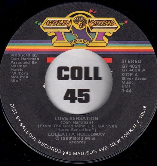 Loleatta Holloway - Love Sensation b/w Short End Of The Stick - Gold Mind 7"