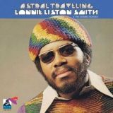 Lonnie Liston Smith & The Cosmic Echoes  – Astral Traveling – Flying Dutchman UK LP 