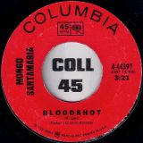 Mongo Santamaria – Bloodshot b/w Juan Jose – Columbia 7″
