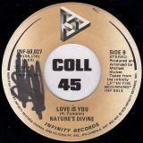Nature’s Divine – I Just Can’t Control Myself b/w Love Is You – Infinity 7″