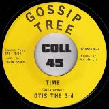 Otis The 3rd – Walk On By b/w Time – Gossip Tree 7″