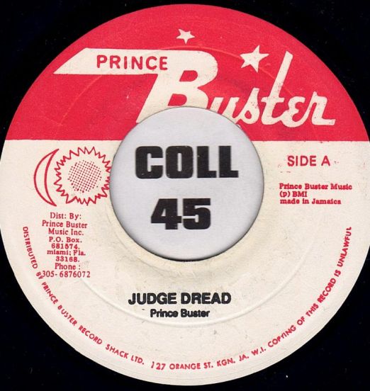 Prince Buster - Judge Dread b/w The Appeal - Prince Buster JA 7"