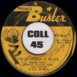 Prince Buster And The Gifted Black People – Young Gifted & Black b/w Blacker Black – Prince Buster JA 7″