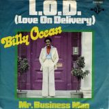 Billy Ocean – L.O.D. (Love On Delivery) b/w Mr Business Man – GTO GER 7″