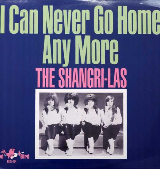 The Shangri-Las - I Can Never Go Home Anymore - Red Bird LP