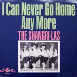 The Shangri-Las – I Can Never Go Home Anymore – Red Bird LP